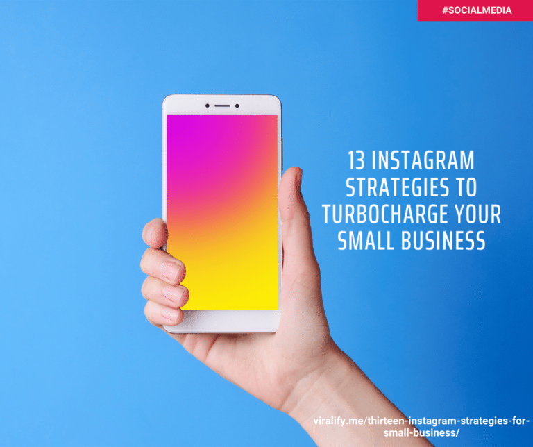 Read more about the article Thirteen Instagram strategies to turbocharge your small business