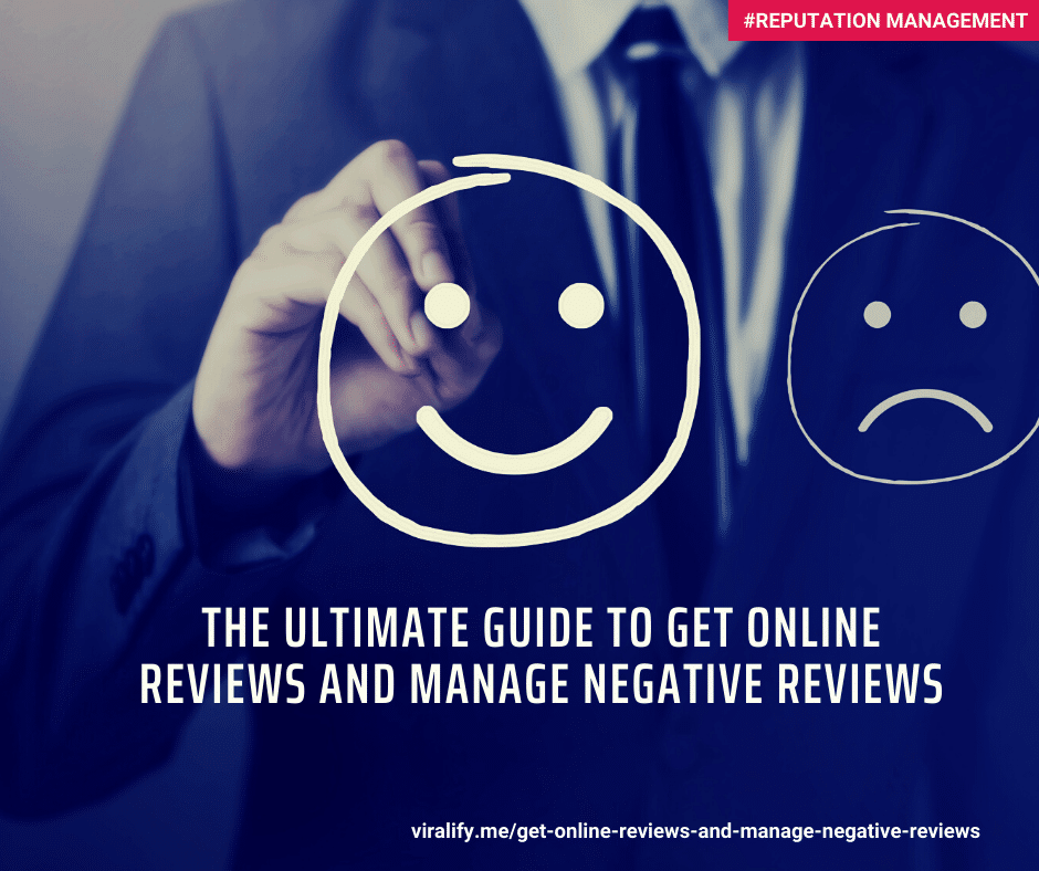 Read more about the article The ultimate guide to get online reviews (and manage negative reviews)