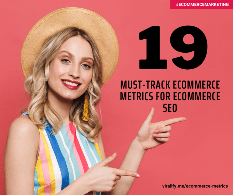Read more about the article 19 Must-Track E COMMERCE Metrics for Ecommerce SEO: Analyze These KPIs to Drive Success!